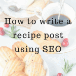 how to write recipe post