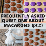 frequently asked questions about macarons.